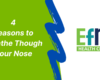 Top Reasons to Breathe Though Your Nose
